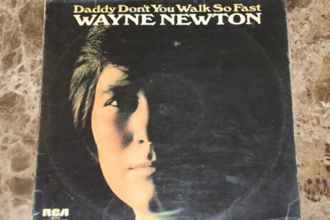 Wayne Newton - Daddy Don't You Walk So Fast (G+)