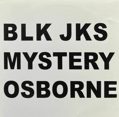 BLK JKS - Mystery (Osborne Remix) (12")