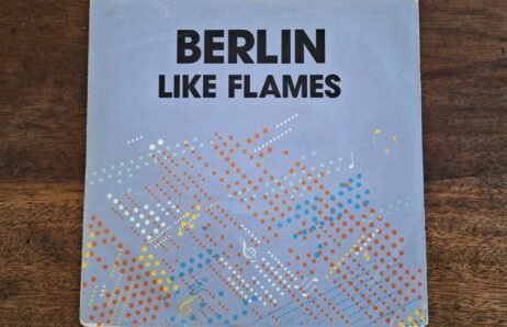 Berlin - Like Flames (G/VG) (7")