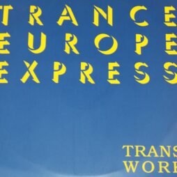 Trans Work - Trance Europe Express (G+/VG+)