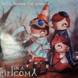 Girl in a Coma - Both Before I'm Gone (VG+/G+)