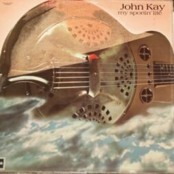John Kay - My Sportin' Life  (G+)
