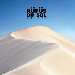 Rufus Du Sol - Solace