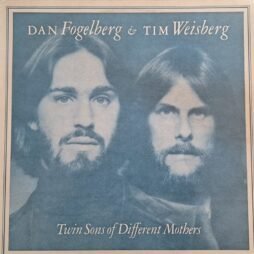 Dan Fogelberg & Tim Weisberg - Twin Sons Of Different Mothers (VG)