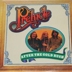 Prelude - After The Gold Rush (VG)