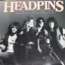 Headpins - Line Of Fire (VG)