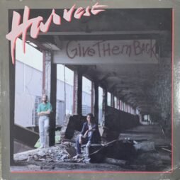 Harvest - Give Them Back (VG)