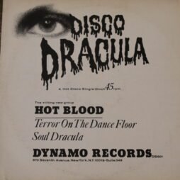 Hot Blood - Disco Dracula (Terror On The Dancefloor / Soul Dracula) (VG+/VG) (12")