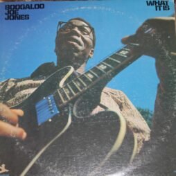 Ivan 'Boogaloo' Joe Jones - What It Is (VG/G+)