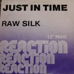 Raw Silk - Just In Time (VG) (12")