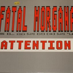 Fatal Morgana - Attention (VG+)