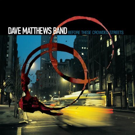 Dave Matthews Band - Before These Crowded Streets (2LP)