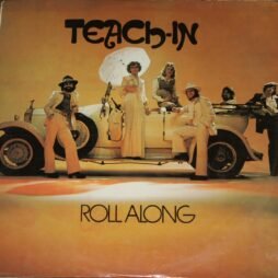 Teach-In - Roll Along (G+)
