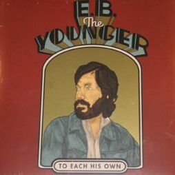 E. B. The Younger - To Each His Own (Sealed/VG+)