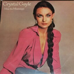 Crystal Gayle - Miss The Mississippi (G/G+)