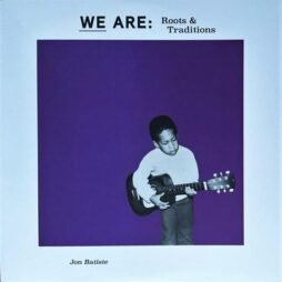 Jon Batiste - We Are: Roots & Traditions