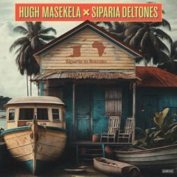Hugh Masekela & Siparia Deltones - Siparia To Soweto (2LP)