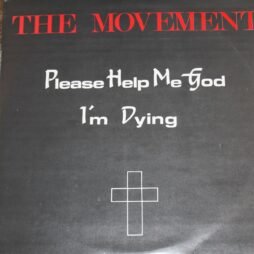 The Movement - Please Help Me God I'm Dying (VG+)