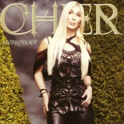 Cher - Living Proof (Ltd. Ed.)