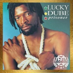 Lucky Dube - Prisoner (60th Birthday Edition)