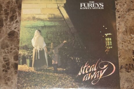 The Fureys & Davey Arthur - Steal Away (VG+)