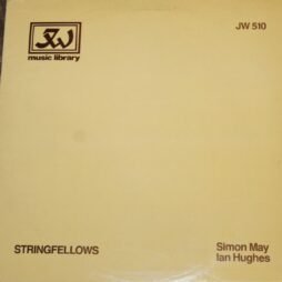 Simon May / Ian Hughes - Stringfellows (VG+/VG)