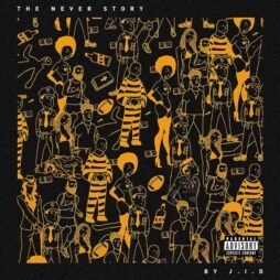 An abstract album cover featuring a series of orange and black illustrations depicting various people, including prisoners, police officers, and civilians. The figures are scattered across the image, each involved in different activities, creating a chaotic and busy scene. The title "The Never Story" is placed at the top in a simple, white font. The parental advisory label is at the bottom right corner, along with the artist's name, J.I.D.