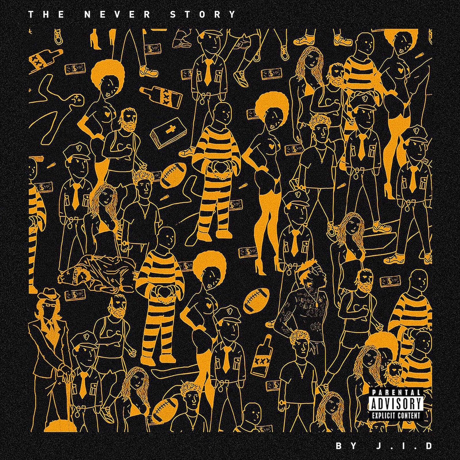 An abstract album cover featuring a series of orange and black illustrations depicting various people, including prisoners, police officers, and civilians. The figures are scattered across the image, each involved in different activities, creating a chaotic and busy scene. The title "The Never Story" is placed at the top in a simple, white font. The parental advisory label is at the bottom right corner, along with the artist's name, J.I.D.