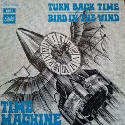 Time Machine (9) - Turn Back Time / Bird In The Wind (VG+)