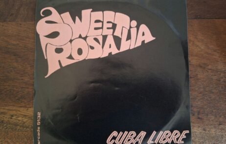 Cuba Libre - Sweet Rosalia / Oh My (VG+/VG) (7")