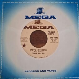 Diane McCall - Baby's Not Home (VG/Gen) (7")
