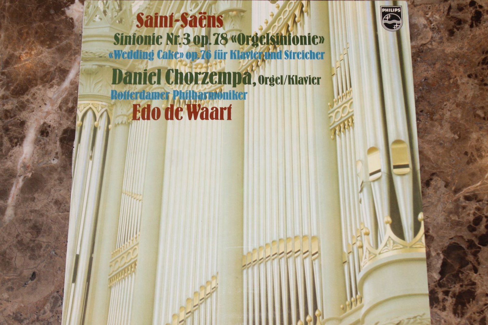 Sinfonie Nr. 3 Op. 78 "Orgelsinfonie" / "Wedding Cake" Op. 76 Für Klavier Und Streicher (VG+/VG)