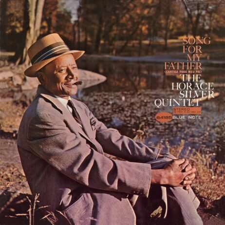 The Horace Silver Quintet - Song For My Father (Cantiga Para Meu Pai)