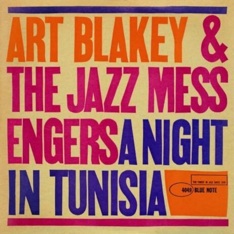 Art Blakey & The Jazz Messengers - A Night In Tunisia