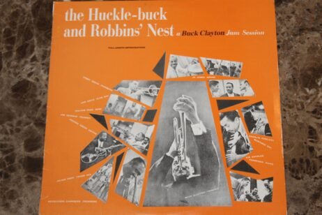 Buck Clayton - The Huckle-Buck And Robbins' Nest (A Buck Clayton Jam Session) (VG)