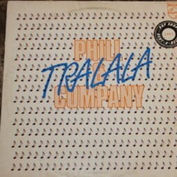 Phill & Company - Tralala (G+) (12")