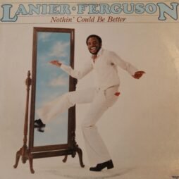 Lanier Ferguson - Nothin' Could Be Better (VG+/VG)