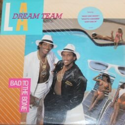 L.A. Dream Team - Bad To The Bone (VG+/VG)