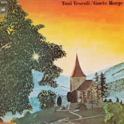 Toni Vescoli - Guete Morge (VG+/VG)
