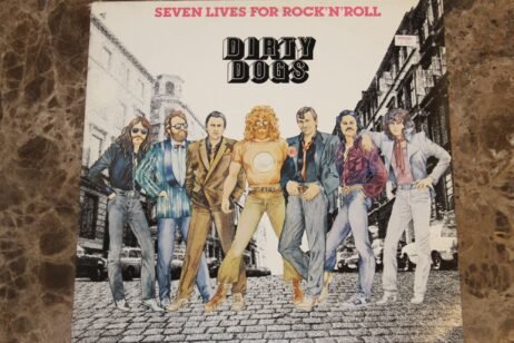 Dirty Dogs - Seven Lives For Rock 'N' Roll (VG+)