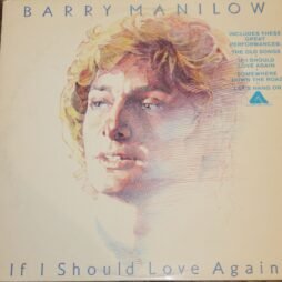 Barry Manilow - If I Should Love Again (G/VG)