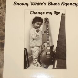 Snowy White's Blues Agency - Change My Life (VG+)