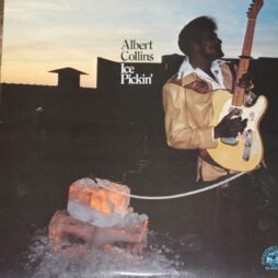 Albert Collins - Ice Pickin' (VG+)