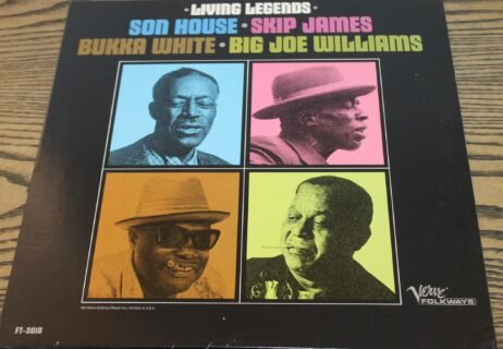 Son House â€¢ Skip James â€¢ Bukka White â€¢ Big Joe Williams -Living Legends(VG+/VG)