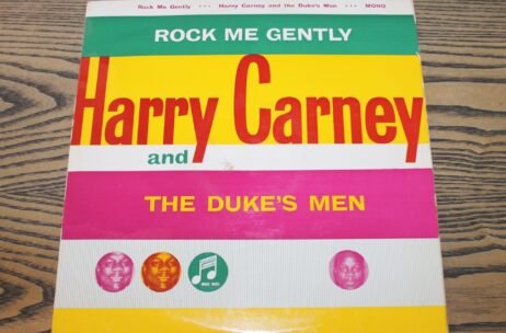 Harry Carney And The Duke's Men - Rock Me Gently (G+)