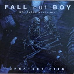 Fall Out Boy - Believers Never Die - Greatest Hits (2LP)