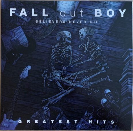 Fall Out Boy - Believers Never Die - Greatest Hits (2LP)