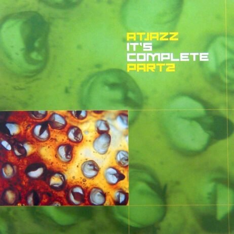 Atjazz - It's Complete (Part2)