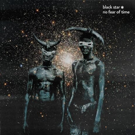 Black Star - No Fear Of Time