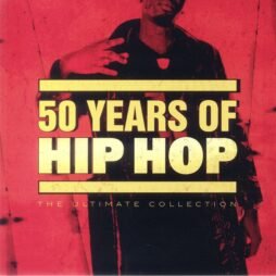 Various - 50 Years Of Hip Hop - The Ultimate Collection
